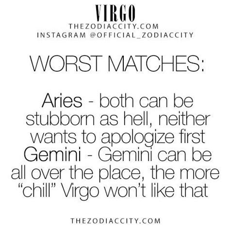 This means you should not make generalizations or giving shallow interpretations of sun signs or zodiac astro.com astro.com is the best place to enter your birth data and get a copy of your natal chart. Virgo - Worst Matches: | Zodiac facts, Zodiac quotes ...
