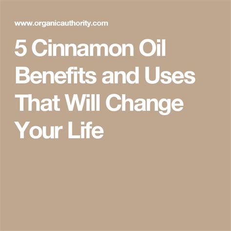 5 Cinnamon Oil Benefits And Uses That Will Totally Change Your Life