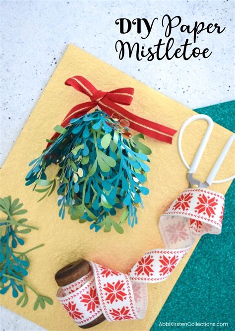 Diy Paper Mistletoe How To Make Paper Mistletoe Kissing Balls