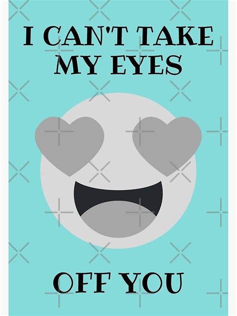 i cant take my eyes off you aqua smiley emoji with grey heart eyes poster by clubduran