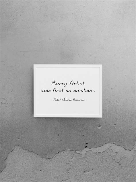Every Artist Was First An Amateur Print Inspirational Wall Etsy