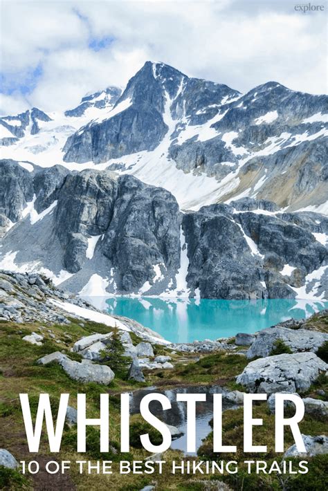 10 Of The Best Hiking Trails Near Whistler British