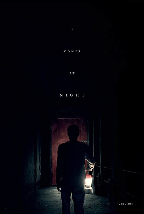 Mikes Review It Comes At Night 2017 The Scariest Things