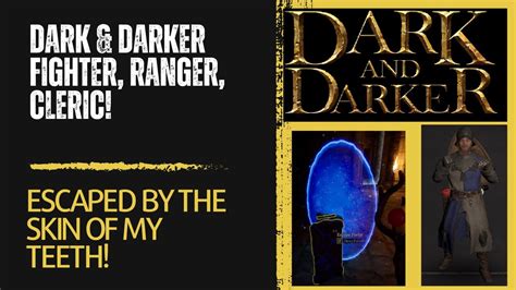 Dark And Darker Fighter Ranger Cleric Meta Dungeon Combat Youtube