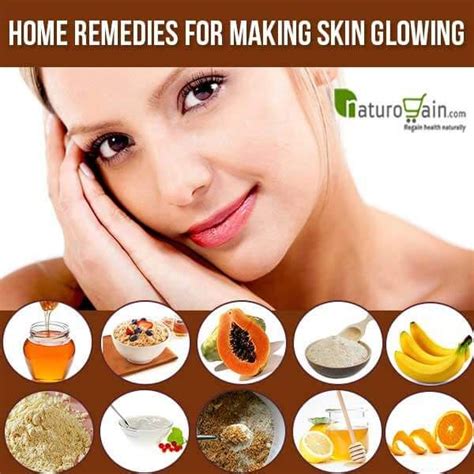 10 Fantastic Home Remedies For Making Skin Glowing Remedies For