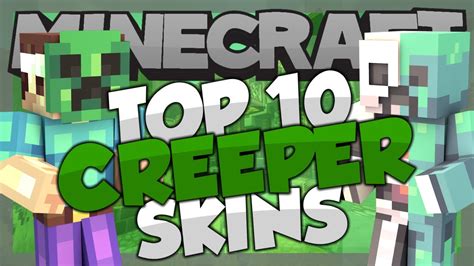 Top 10 Minecraft Creeper Skins Best Minecraft Skins For 18 Youtube