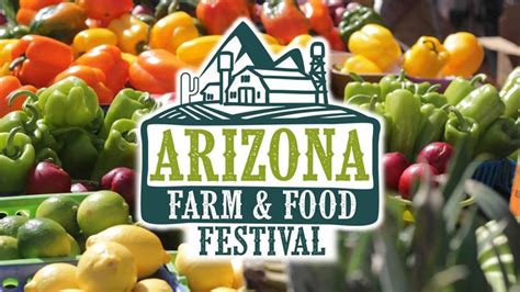 Tucson Celebrates The Inaugural Arizona Farm And Food Festival