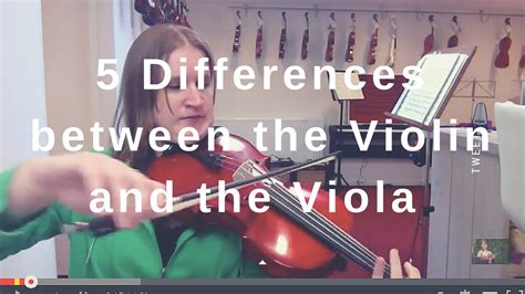 5 Differences Between The Violin And The Viola Youtube