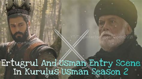Usman And Ertugrul Entry Scene In Kurulus Usman Season 2 Ertugrul