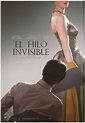 Película El Hilo Invisible (2018)