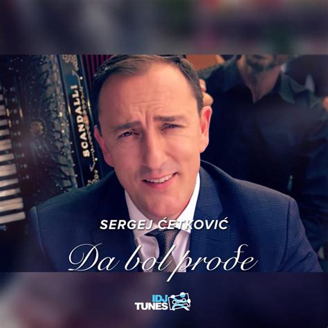 Da Bol Prođe Single By Sergej Ćetković Spotify