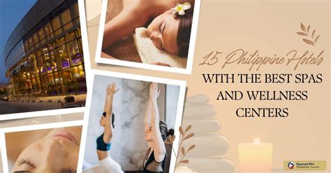 15 Philippine Hotels With The Best Spas And Wellness Centers Secret Philippines