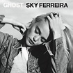 Sky Ferreira: Ghost EP Album Review | Pitchfork