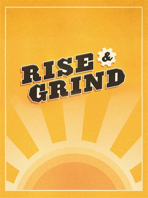 Rise And Grind Print Busy Building Things