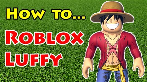 How To Make Luffy Avatar In Roblox Account One Piece Youtube
