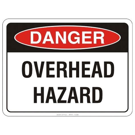 Danger Overhead Hazard Sign Colourbond Sign Style