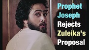 When Prophet Joseph (Yusuf) Rejected Zuleika’s Indecent Proposal - HAQ ...