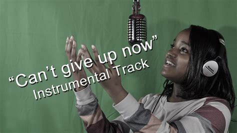 Cant Give Up Now Instrumental Track Youtube