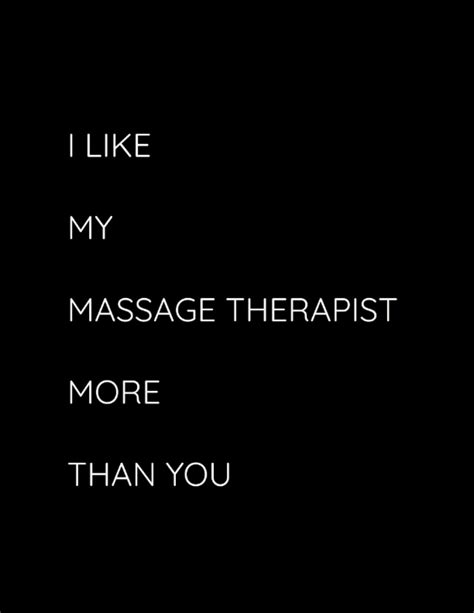 I Like My Massage Therapist More Than You By Brandy Noice Goodreads