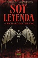 Soy Leyenda-Richard Matheson - Leer Online【Completo】¡Formato PDF!