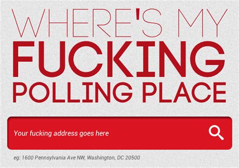 where s my fucking polling place