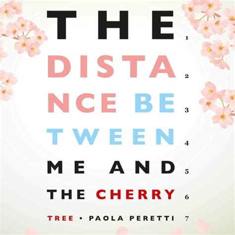 Stream The Distance Between Me And The Cherry Tree By Paola Peretti Audiobook Sample From