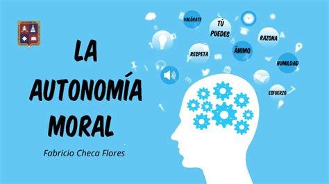 La Autonomía Moral By Fabricio Checa Flores