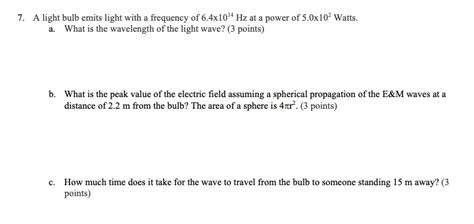 Solved 7 A Light Bulb Emits Light With A Frequency Of