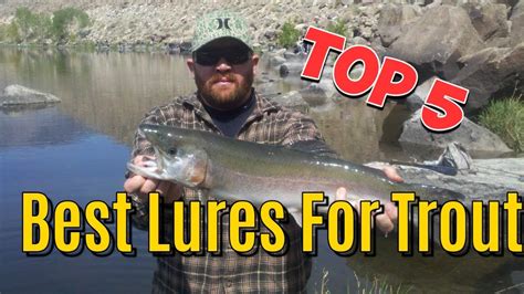 You Need These Lures Top 5 Trout Lures Best Lures For Big Trout In
