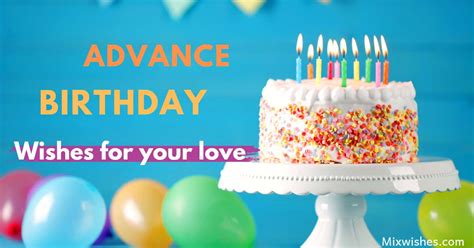 40 Romantic Advance Happy Birthday Wishes For Lover
