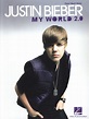 Justin Bieber: My World 2.0 von Bieber Justin | im Stretta Noten Shop ...