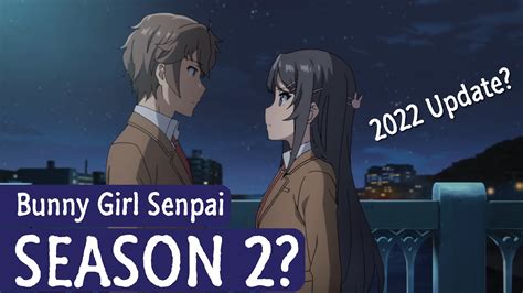 Bunny Girl Senpai Season 2 Release Date And Possibility 2022 Update
