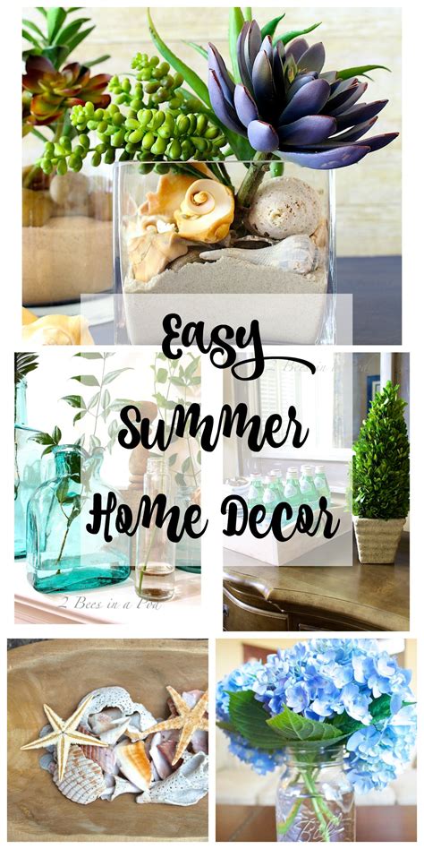 20 of our favorite diy home decor pins that will inspire and delight selected from the hundreds of diy home decor enthusiasts on pinterest. Easy Summer Home Decor - 2 Bees in a Pod