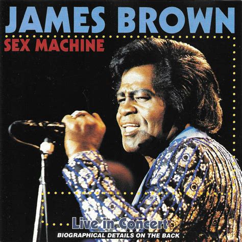 James Brown Sex Machine Live In Concert 1995 Cd Discogs