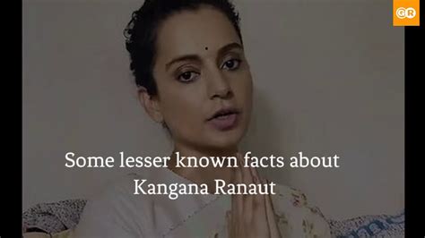 Some Facts About Kangana Ranaut Youtube