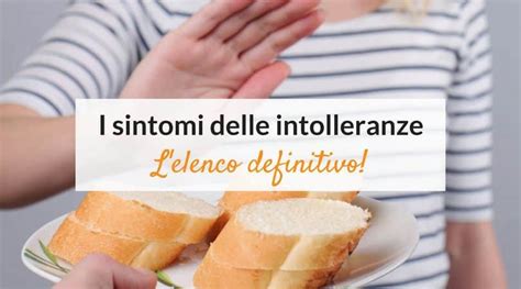 Intolleranze Alimentari Sintomi Tipologie E Cure Nonnapaperina