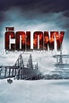 The Colony - Hell Freezes Over (Film, 2013) | VODSPY
