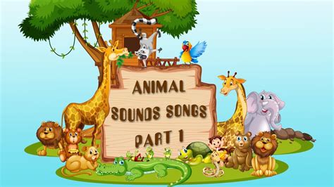 The Best Animal Sounds Song Part 1 Youtube