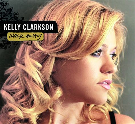Walk Away Single By Kelly Clarkson Spotify