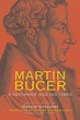 Martin Bucer A Reformer and His Times by Martin Greschat - Paperback ...