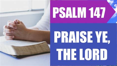 Psalm 147 Kjv Holy Bible Youtube