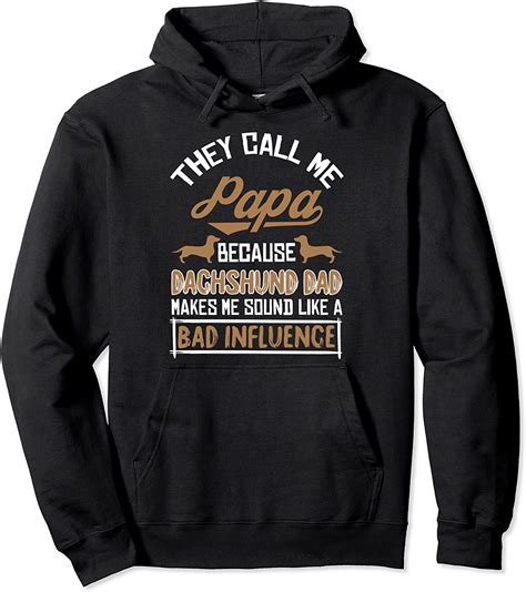 They Call Me Papa Fathers Day Dachshund Dad Dy Dada Pops Men Pullover Hoodie