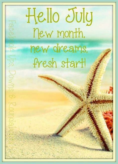 Pin By Emily L On 12 Months Hello July New Month Quotes July Quotes