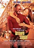 Brown Sugar - Película 2002 - SensaCine.com