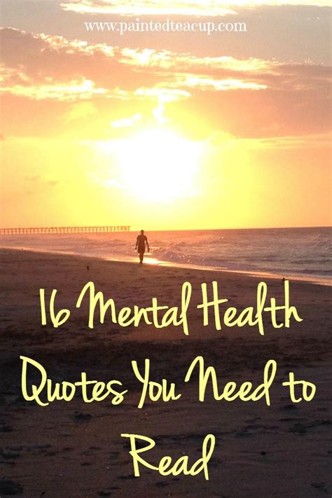 16 Mental Health Quotes You Need To Read