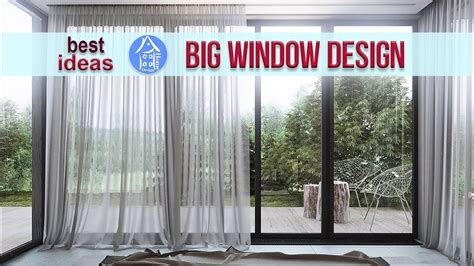 Awesome Ideas For Large Windows Curtain Modern Style Glass Big Windows