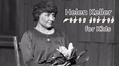 Helen Keller for Kids