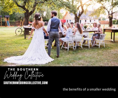 The Benefits Of Planning A Smaller Wedding The Southern Wedding