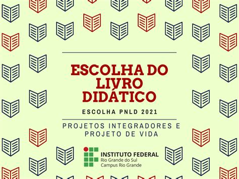 Campus Rio Grande Divulga Informações Sobre A Escolha Do Livro Didático Campus Rio Grande