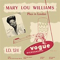 Mary Lou Williams - Mary Lou Williams Plays In London (CD, Album ...
